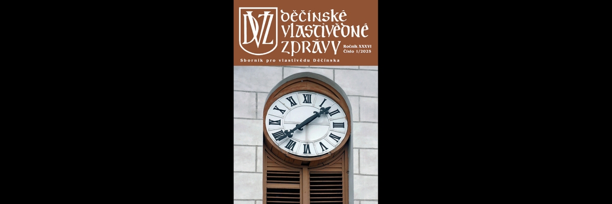 Děčínské vlastivědné zprávy 1/2025