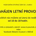 Změna otevírací doby - zahájen letní provoz muzea