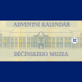 Adventní kalendář děčínského muzea 2025