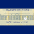 Adventní kalendář děčínského muzea 2025